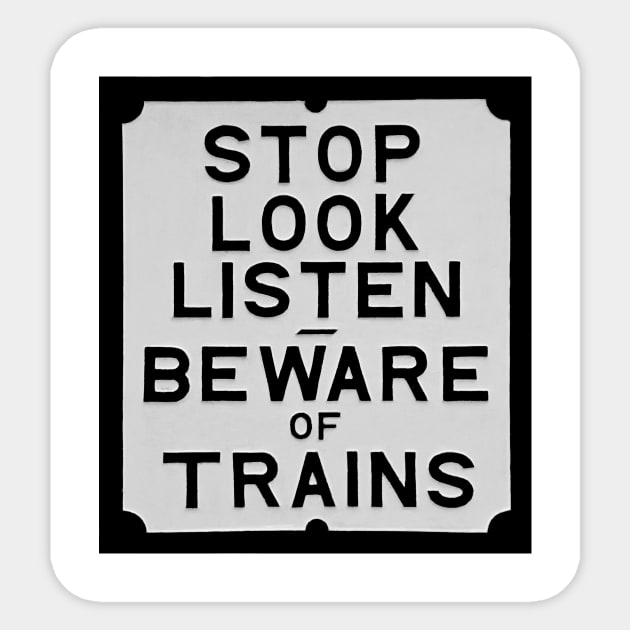 Beware of Trains sign Sticker by Random Railways